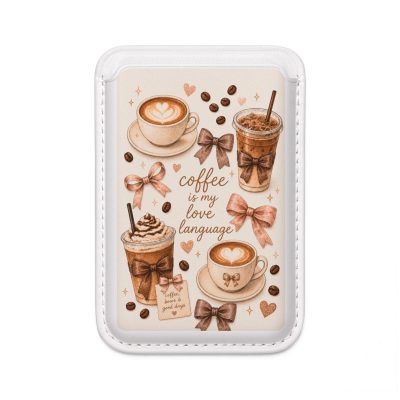 Coffee Is My Love Language Wallet | Vegan MagSafe